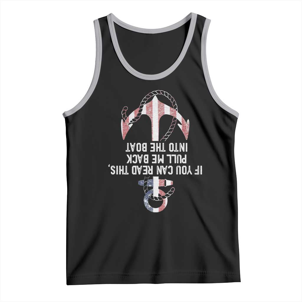 Funny Boating Captain Tank Top If You Can Read This Pull Me Back Into The Boat
