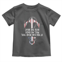 Funny Boating Captain Toddler T Shirt If You Can Read This Pull Me Back Into The Boat