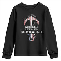 Funny Boating Captain Youth Sweatshirt If You Can Read This Pull Me Back Into The Boat