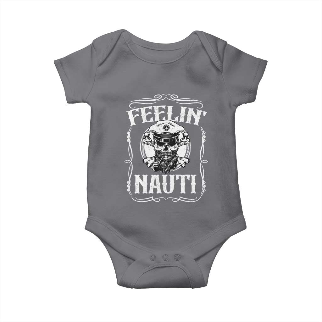 Funny Feelin Nauti Baby Onesie Boat Captain Pontoon Sailing Sailor Skull