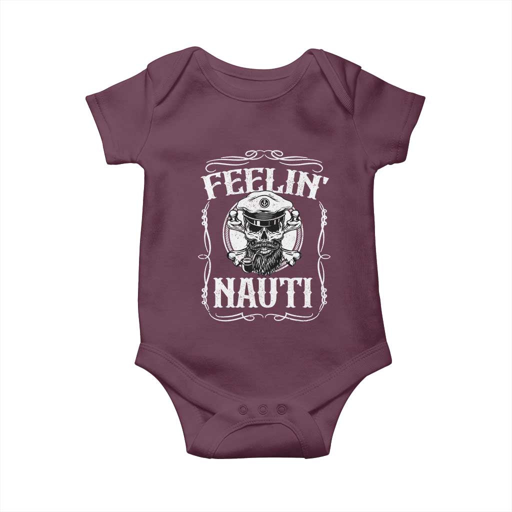 Funny Feelin Nauti Baby Onesie Boat Captain Pontoon Sailing Sailor Skull