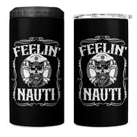 Funny Feelin Nauti 4 in 1 Can Cooler Tumbler Boat Captain Pontoon Sailing Sailor Skull