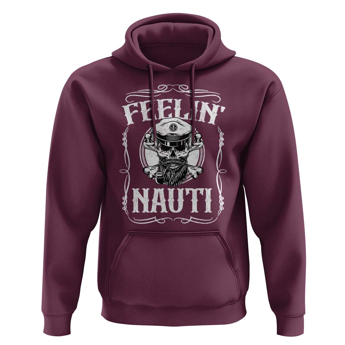 Funny Feelin Nauti Hoodie Boat Captain Pontoon Sailing Sailor Skull