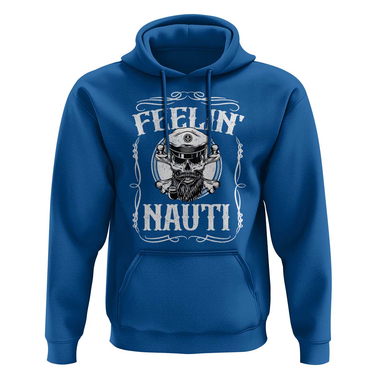 Funny Feelin Nauti Hoodie Boat Captain Pontoon Sailing Sailor Skull