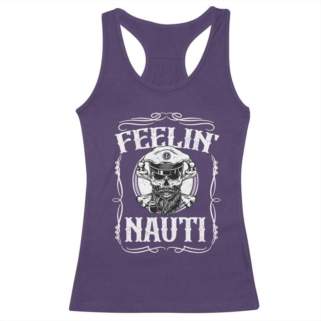 Funny Feelin Nauti Racerback Tank Top Boat Captain Pontoon Sailing Sailor Skull