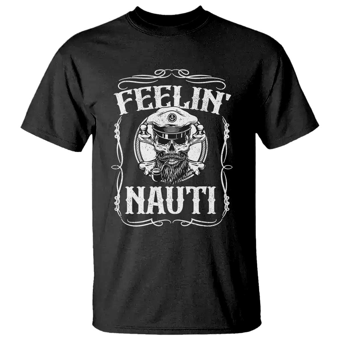 Funny Feelin Nauti T Shirt Boat Captain Pontoon Sailing Sailor Skull