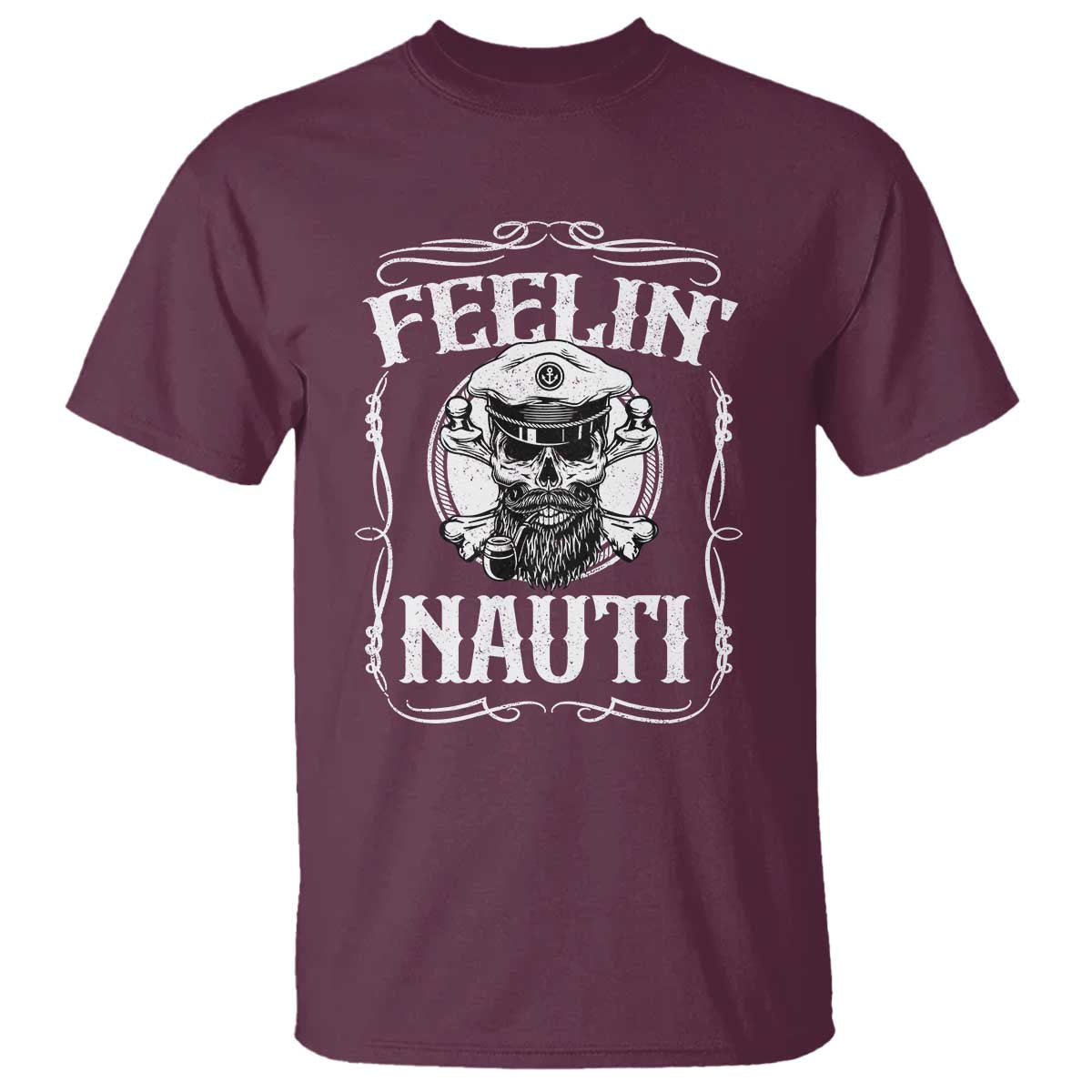 Funny Feelin Nauti T Shirt Boat Captain Pontoon Sailing Sailor Skull