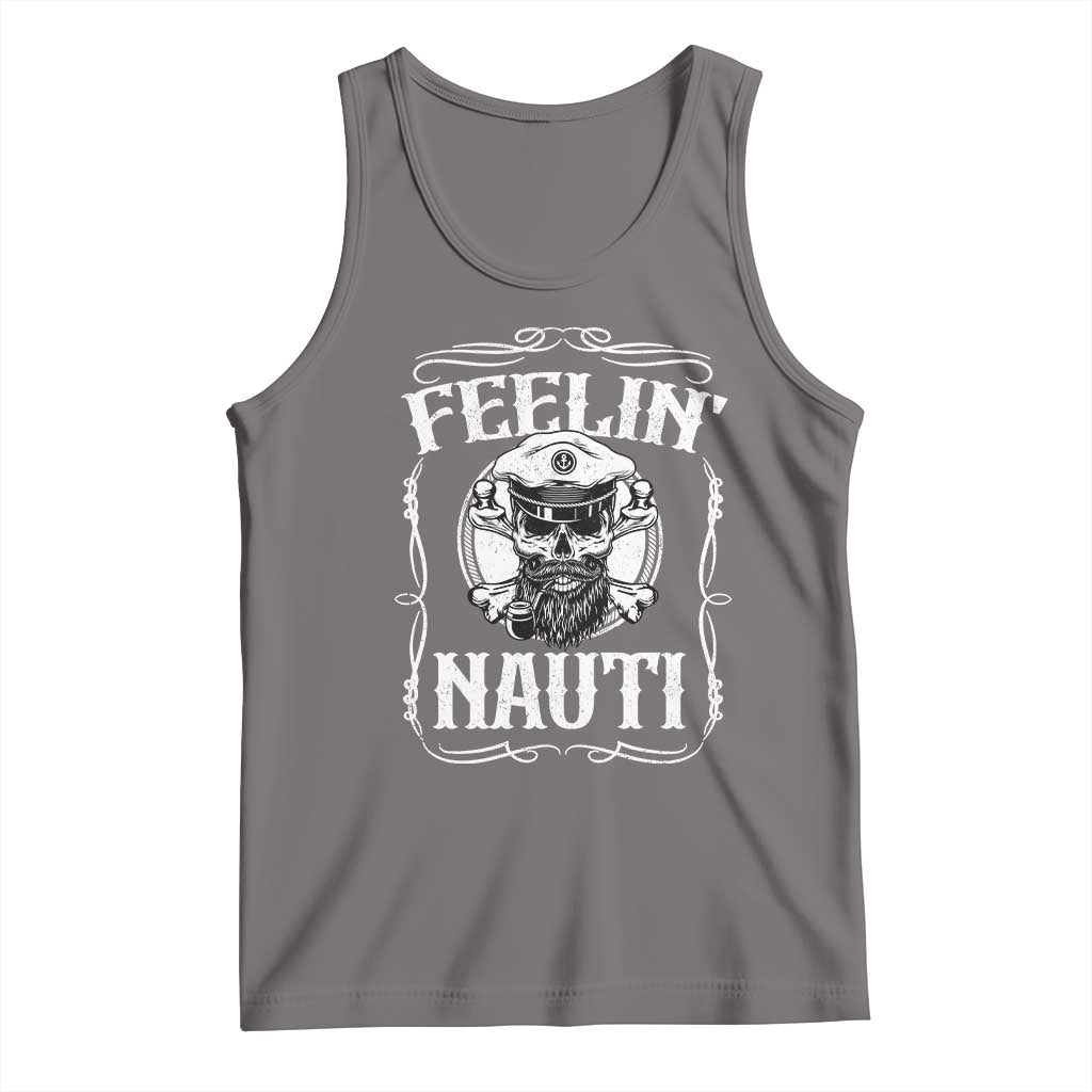 Funny Feelin Nauti Tank Top Boat Captain Pontoon Sailing Sailor Skull
