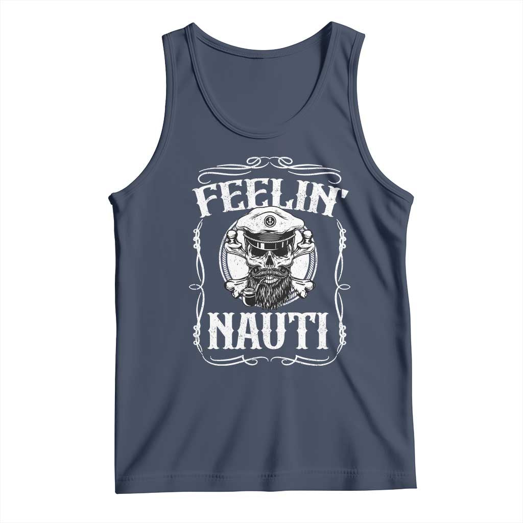 Funny Feelin Nauti Tank Top Boat Captain Pontoon Sailing Sailor Skull