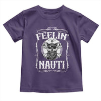 Funny Feelin Nauti Toddler T Shirt Boat Captain Pontoon Sailing Sailor Skull