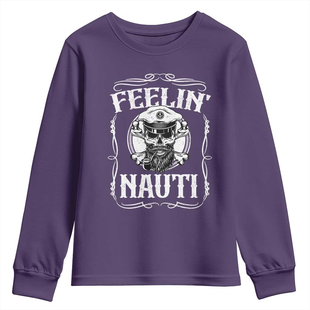 Funny Feelin Nauti Youth Sweatshirt Boat Captain Pontoon Sailing Sailor Skull