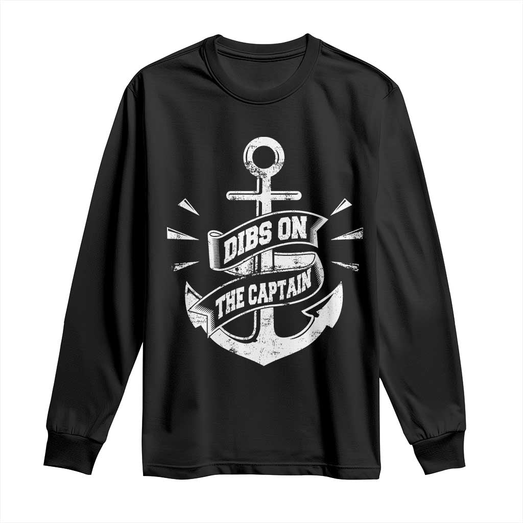 Funny Dibs On The Captain Long Sleeve Shirt Boating Boat Lover Vintage Anchor