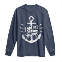 Funny Dibs On The Captain Long Sleeve Shirt Boating Boat Lover Vintage Anchor