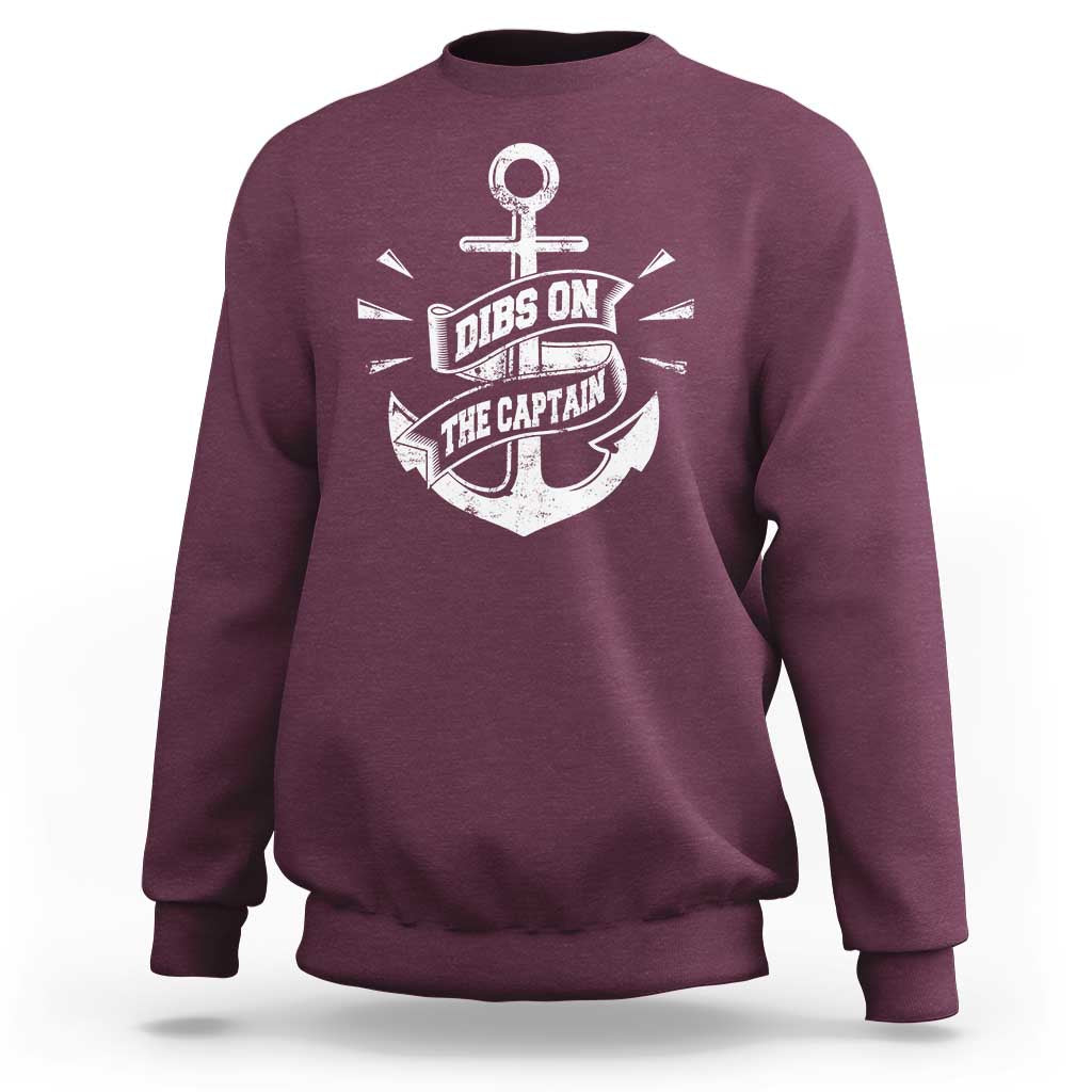 Funny Dibs On The Captain Sweatshirt Boating Boat Lover Vintage Anchor