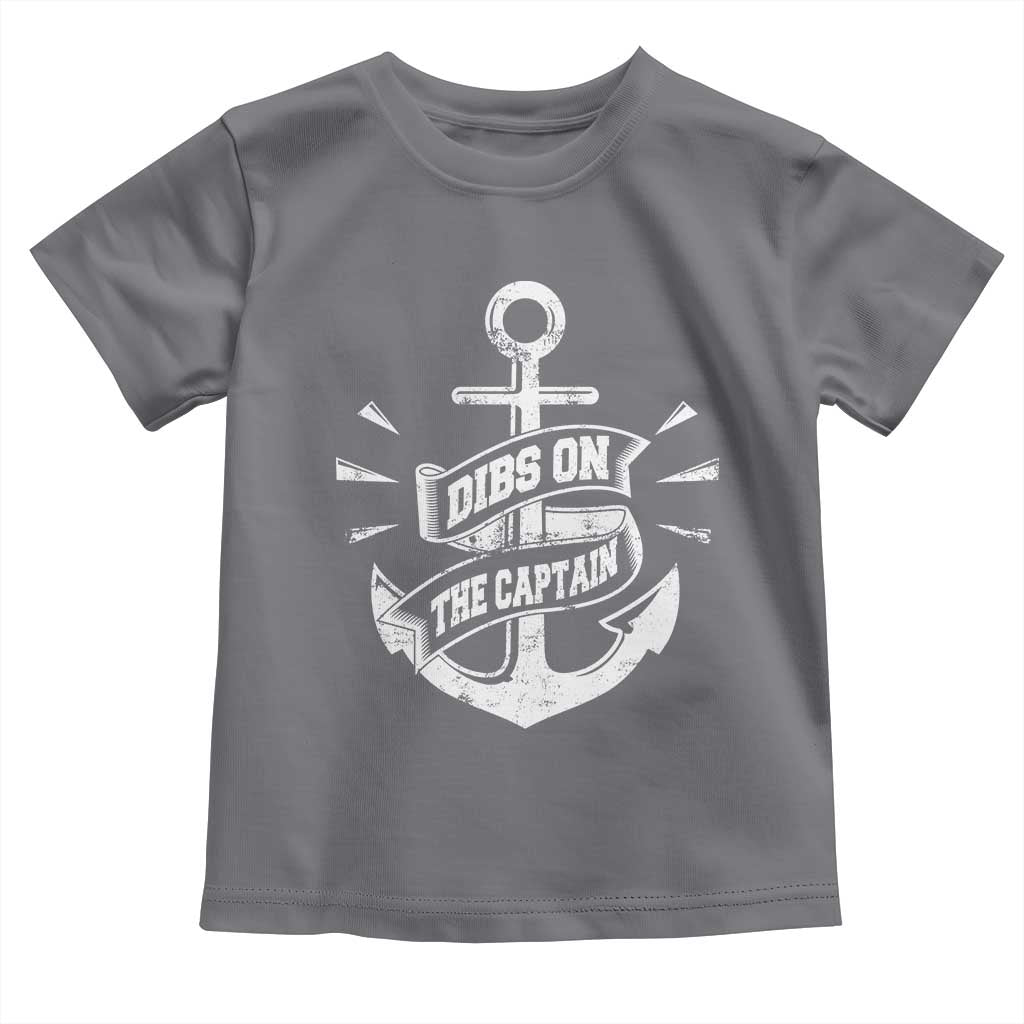Funny Dibs On The Captain Toddler T Shirt Boating Boat Lover Vintage Anchor