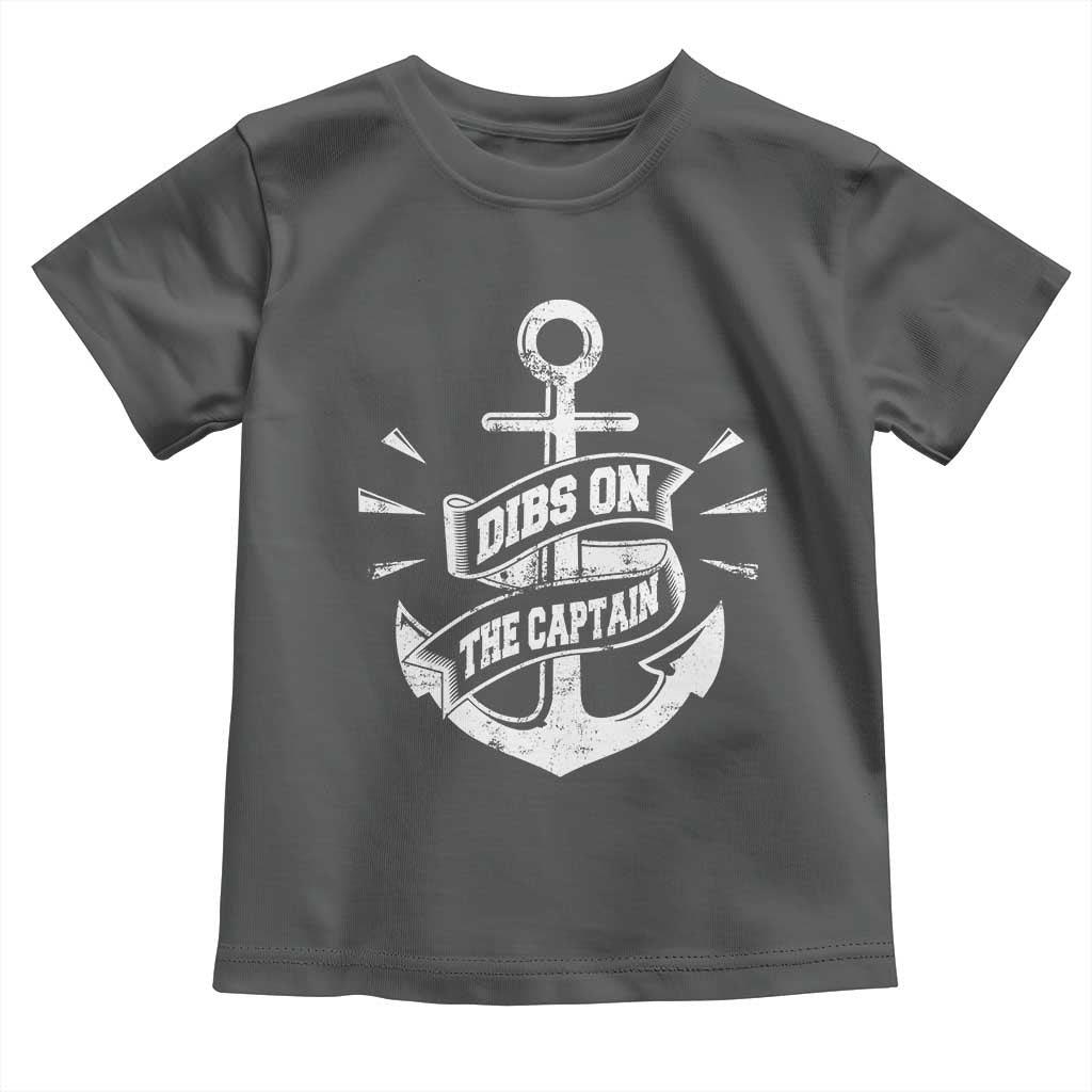 Funny Dibs On The Captain Toddler T Shirt Boating Boat Lover Vintage Anchor