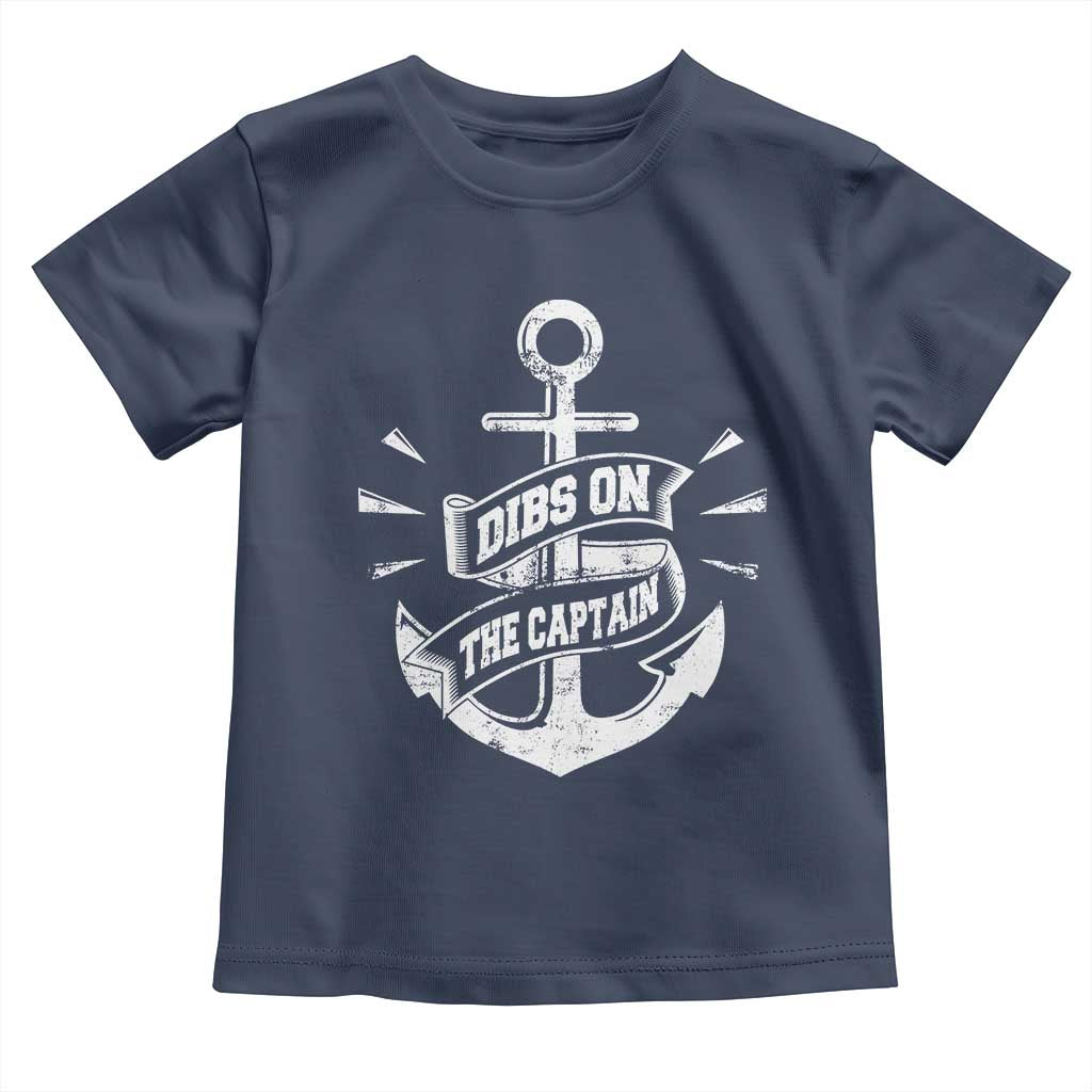 Funny Dibs On The Captain Toddler T Shirt Boating Boat Lover Vintage Anchor