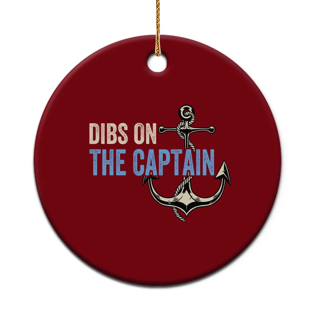 Funny Dibs On The Captain Ceramic Ornament Boating Boat Lover Anchor - Wonder Print Shop