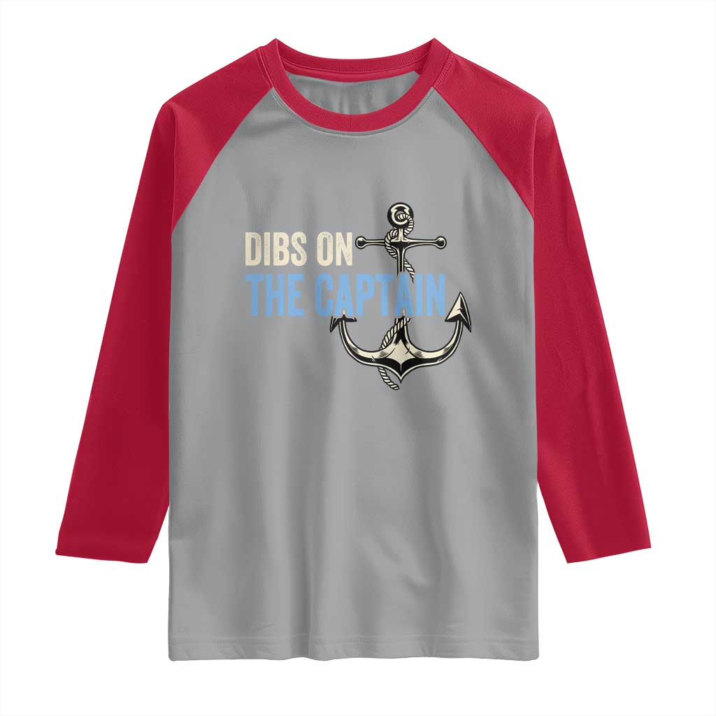 Funny Dibs On The Captain Raglan Shirt Boating Boat Lover Anchor