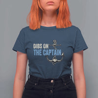 Funny Dibs On The Captain T Shirt For Women Boating Boat Lover Anchor