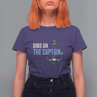 Funny Dibs On The Captain T Shirt For Women Boating Boat Lover Anchor
