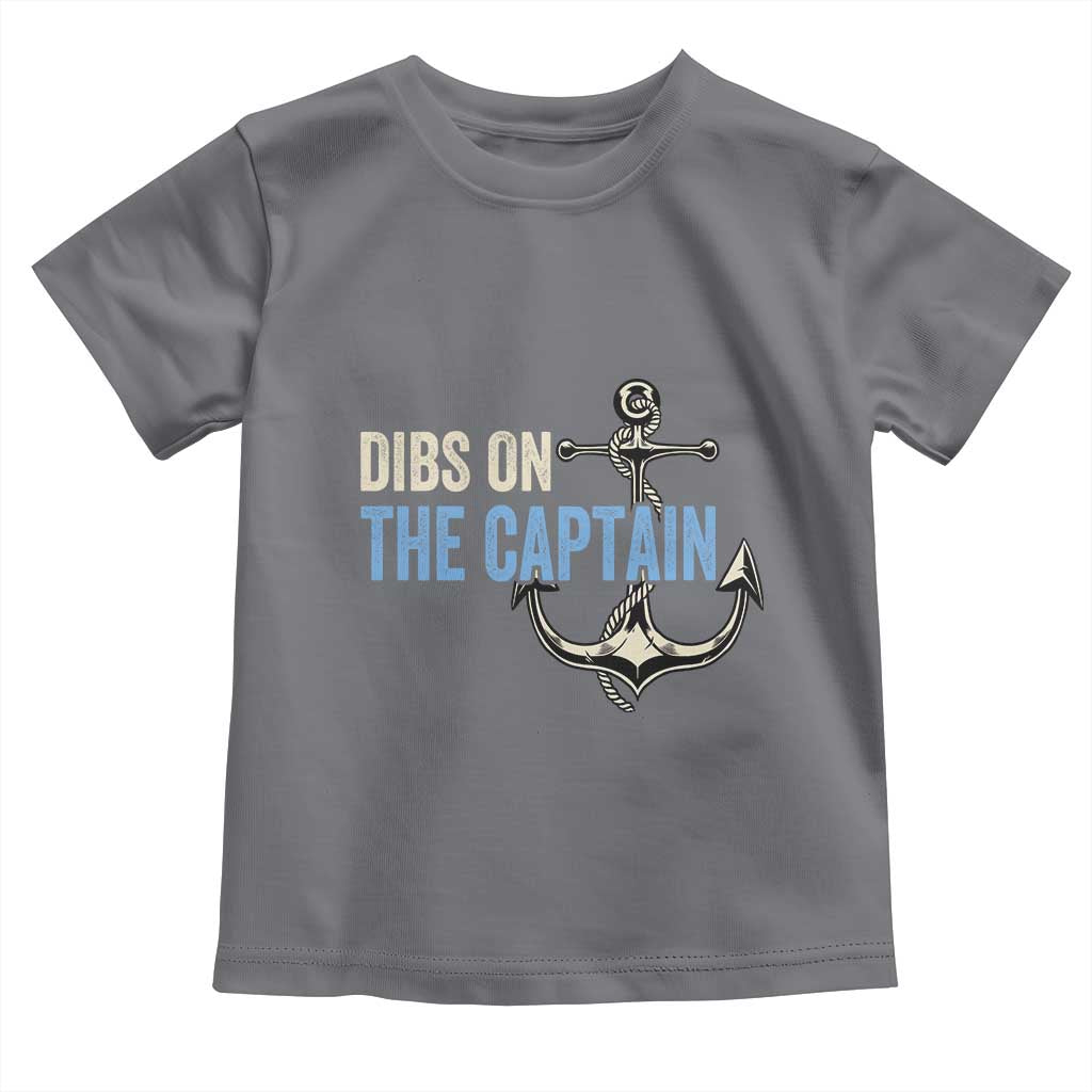 Funny Dibs On The Captain Toddler T Shirt Boating Boat Lover Anchor