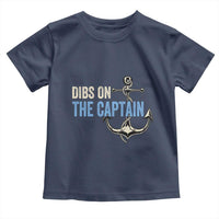 Funny Dibs On The Captain Toddler T Shirt Boating Boat Lover Anchor