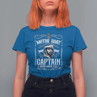 Funny Motor Boat Captain T Shirt For Women Pontoon Boating Motor Boatin Lake