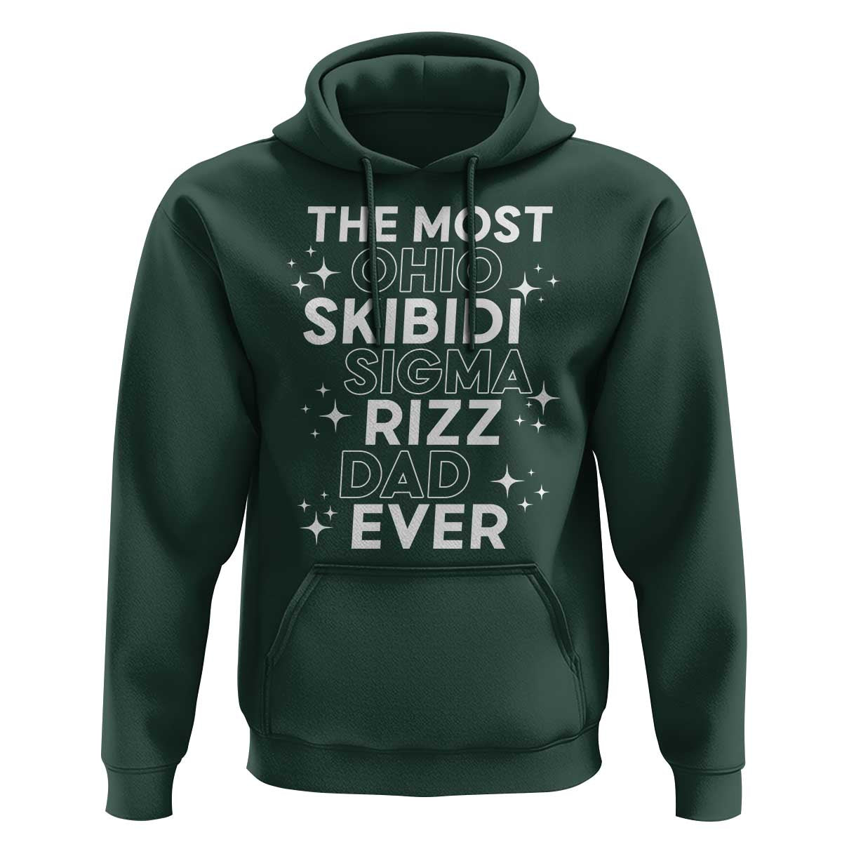 Funny The Most Ohio Skibidi Sigma Rizz Dad Ever Hoodie Father's Day