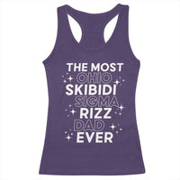 Funny The Most Ohio Skibidi Sigma Rizz Dad Ever Racerback Tank Top Father's Day