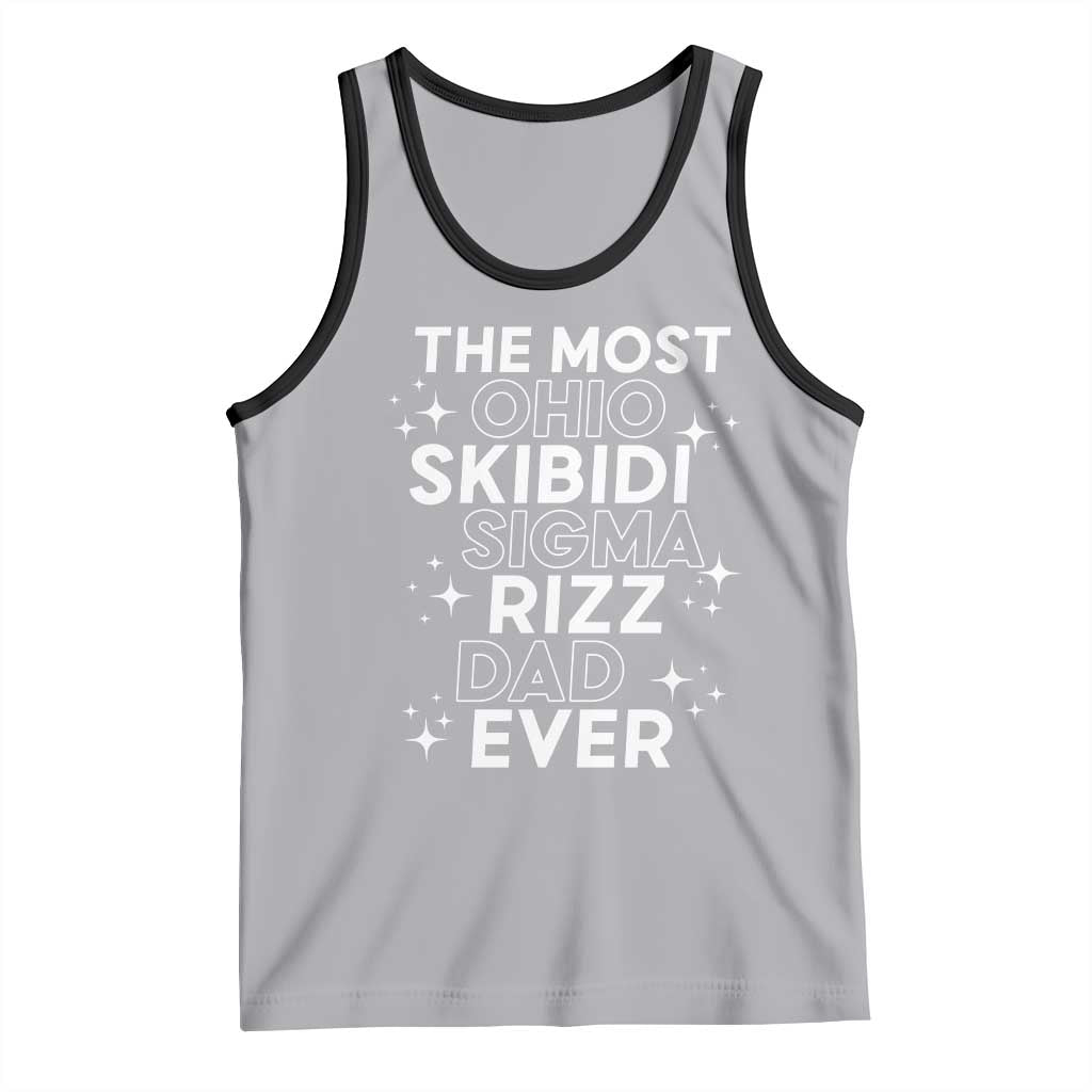 Funny The Most Ohio Skibidi Sigma Rizz Dad Ever Tank Top Father's Day