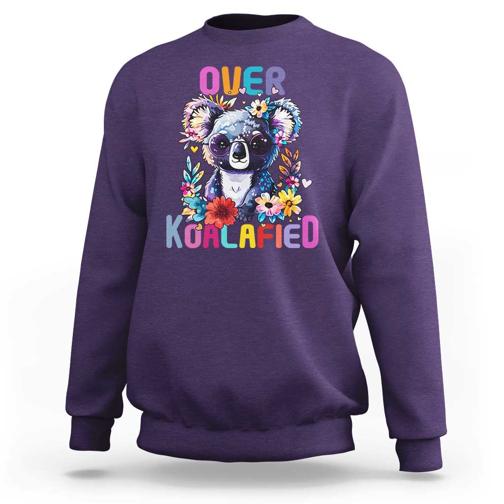 Funny Koala Sweatshirt Over Koalafied Cute Colorful Bear - Wonder Print Shop
