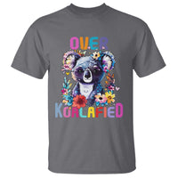 Funny Koala T Shirt Over Koalafied Cute Colorful Bear - Wonder Print Shop