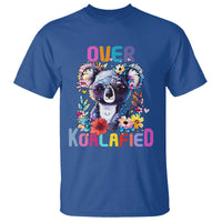 Funny Koala T Shirt Over Koalafied Cute Colorful Bear - Wonder Print Shop