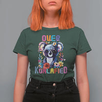 Funny Koala T Shirt For Women Over Koalafied Cute Colorful Bear - Wonder Print Shop