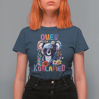 Funny Koala T Shirt For Women Over Koalafied Cute Colorful Bear - Wonder Print Shop