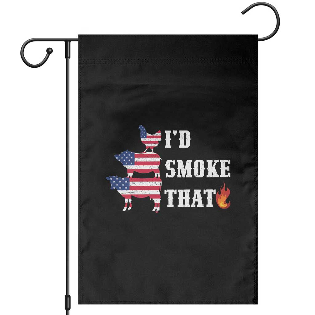 4th Of July BBQ Garden Flag I'd Smoke That Barbecue Cook Pitmaster Grill Chef