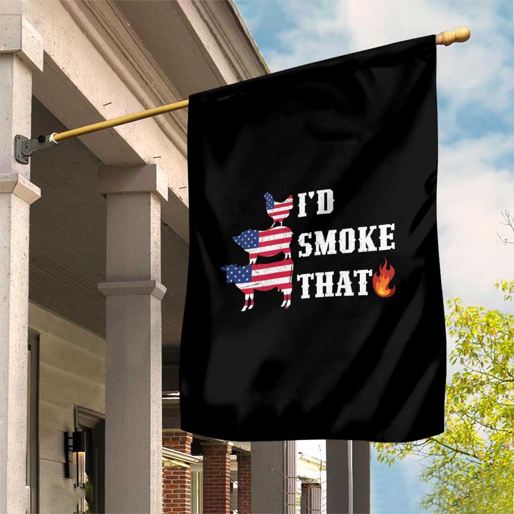 4th Of July BBQ Garden Flag I'd Smoke That Barbecue Cook Pitmaster Grill Chef