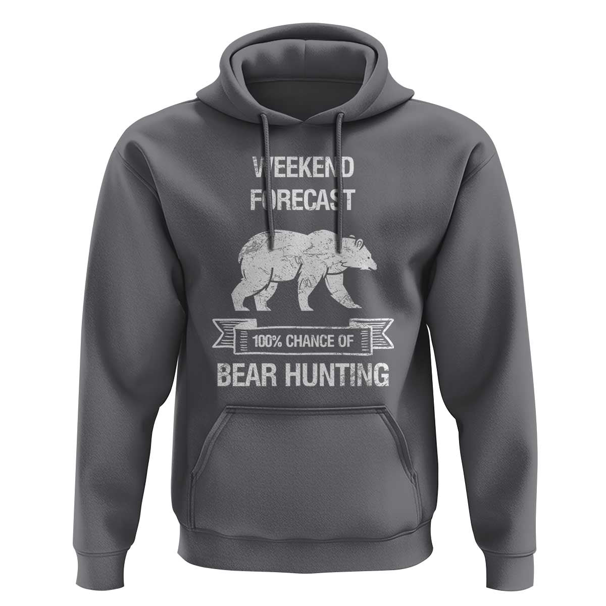 Funny Bear Hunting Hoodie Weekend Forecast 100% Chance Of Bear Hunter - Wonder Print Shop