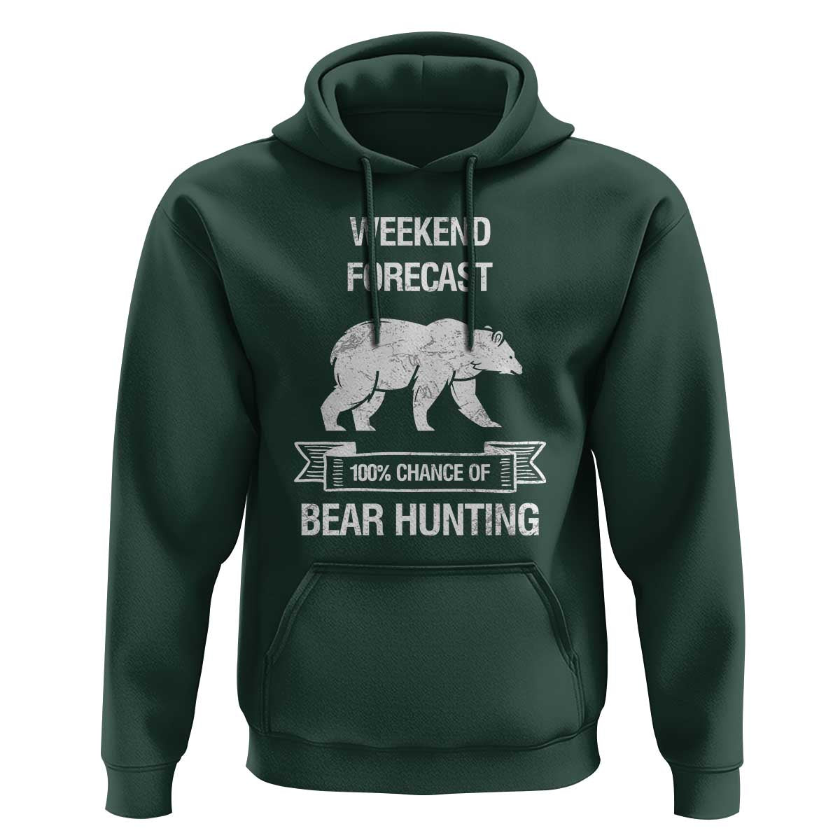 Funny Bear Hunting Hoodie Weekend Forecast 100% Chance Of Bear Hunter - Wonder Print Shop