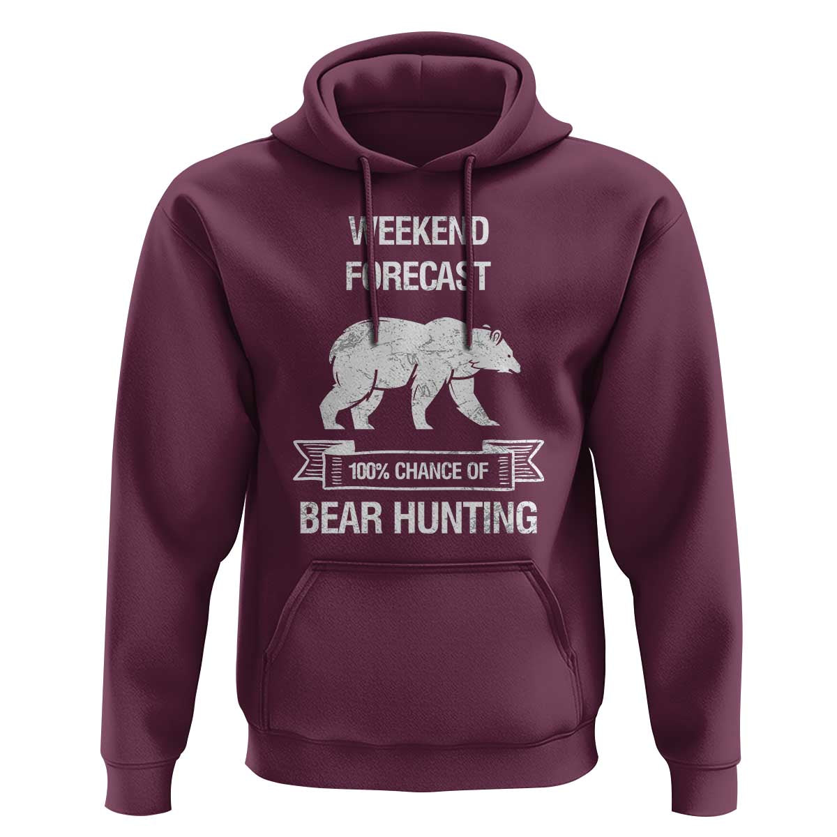 Funny Bear Hunting Hoodie Weekend Forecast 100% Chance Of Bear Hunter - Wonder Print Shop