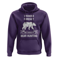 Funny Bear Hunting Hoodie Weekend Forecast 100% Chance Of Bear Hunter - Wonder Print Shop