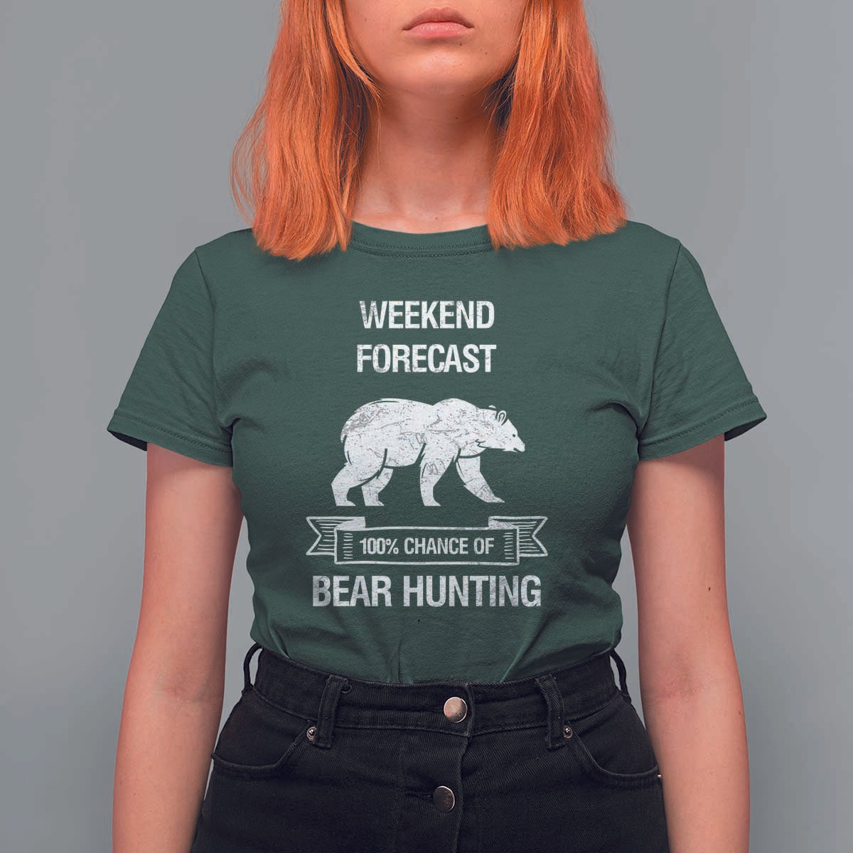 Funny Bear Hunting T Shirt For Women Weekend Forecast 100% Chance Of Bear Hunter - Wonder Print Shop
