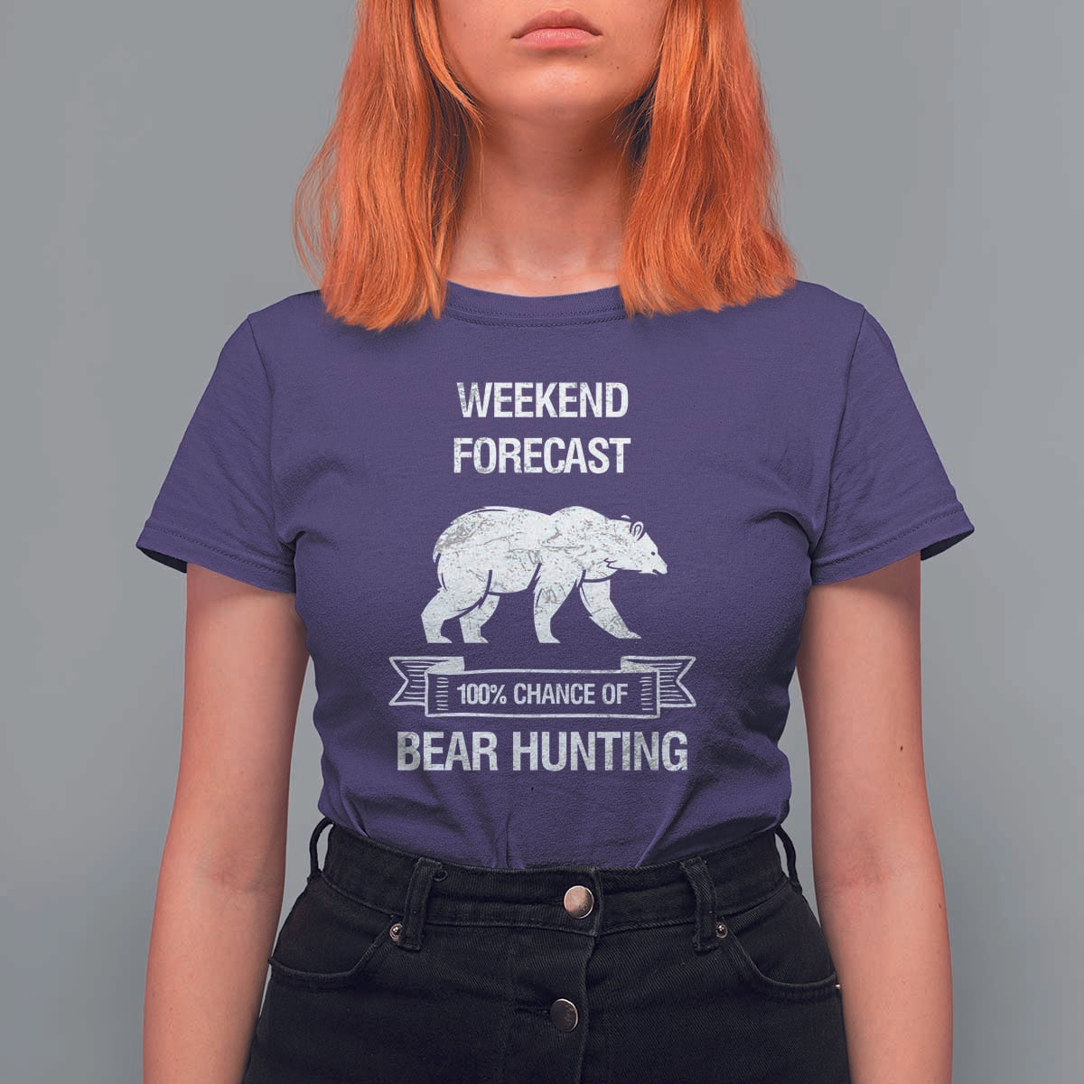 Funny Bear Hunting T Shirt For Women Weekend Forecast 100% Chance Of Bear Hunter - Wonder Print Shop