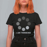Checkers Lover T Shirt For Women I Am Thinking Board Game Draughts Player - Wonder Print Shop