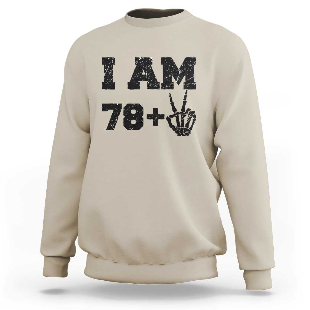 Funny 80th Birthday Sweatshirt I Am 79 Plus 80 Years Old Skull - Wonder Print Shop