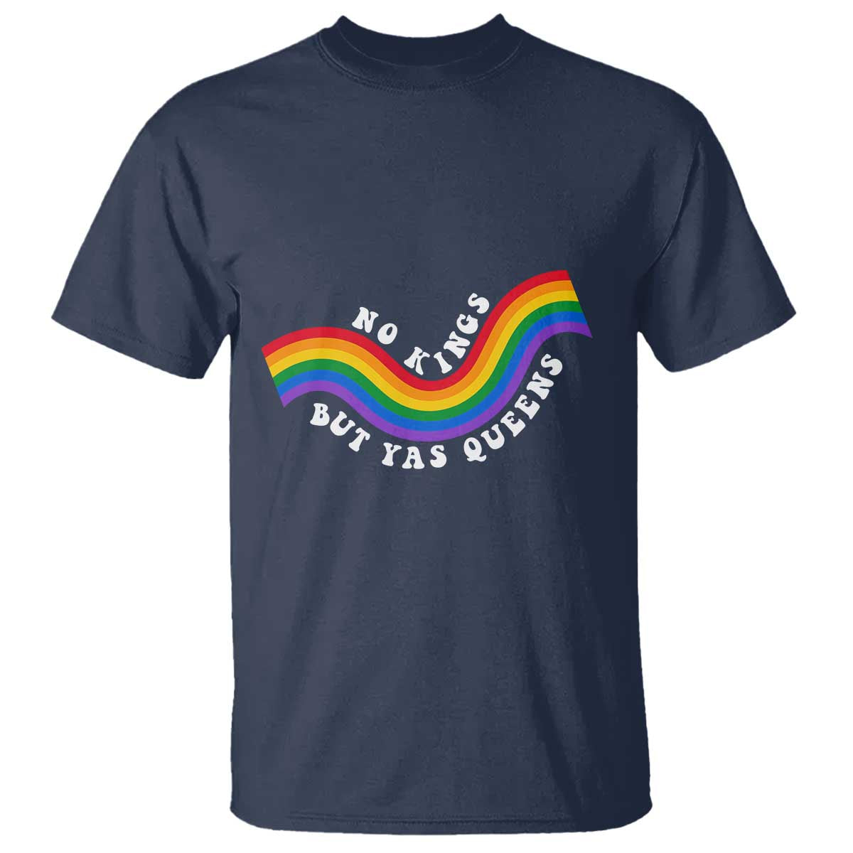 No Kings But Yas Queens LGBTQ Pride Retro Rainbow T Shirt