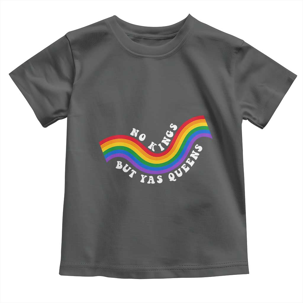 No Kings But Yas Queens LGBTQ Pride Retro Rainbow Toddler T Shirt