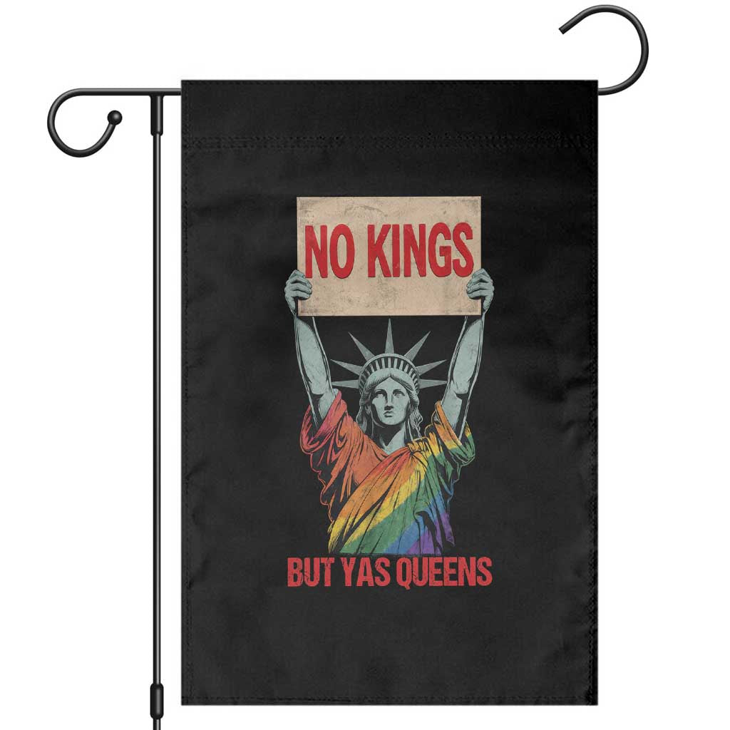 No Kings But Yas Queens Garden Flag Statue Of Liberty LGBTQ Pride Ally Pride
