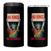 No Kings But Yas Queens 4 in 1 Can Cooler Tumbler Statue Of Liberty LGBTQ Pride Ally Pride